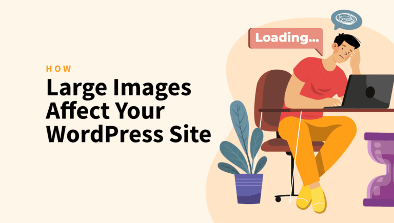 how large images affect your wordpress site