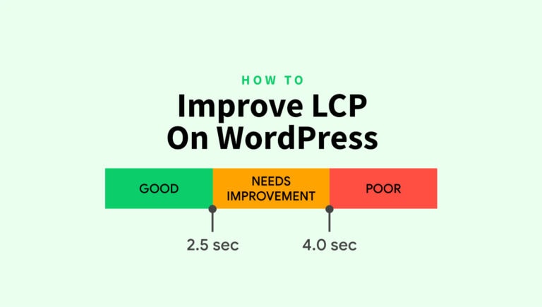 How To Improve LCP On WordPress