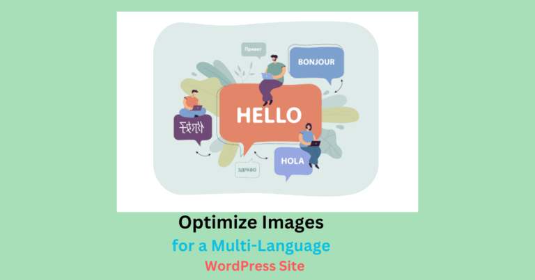 Optimize Images for Multi-Language Sites