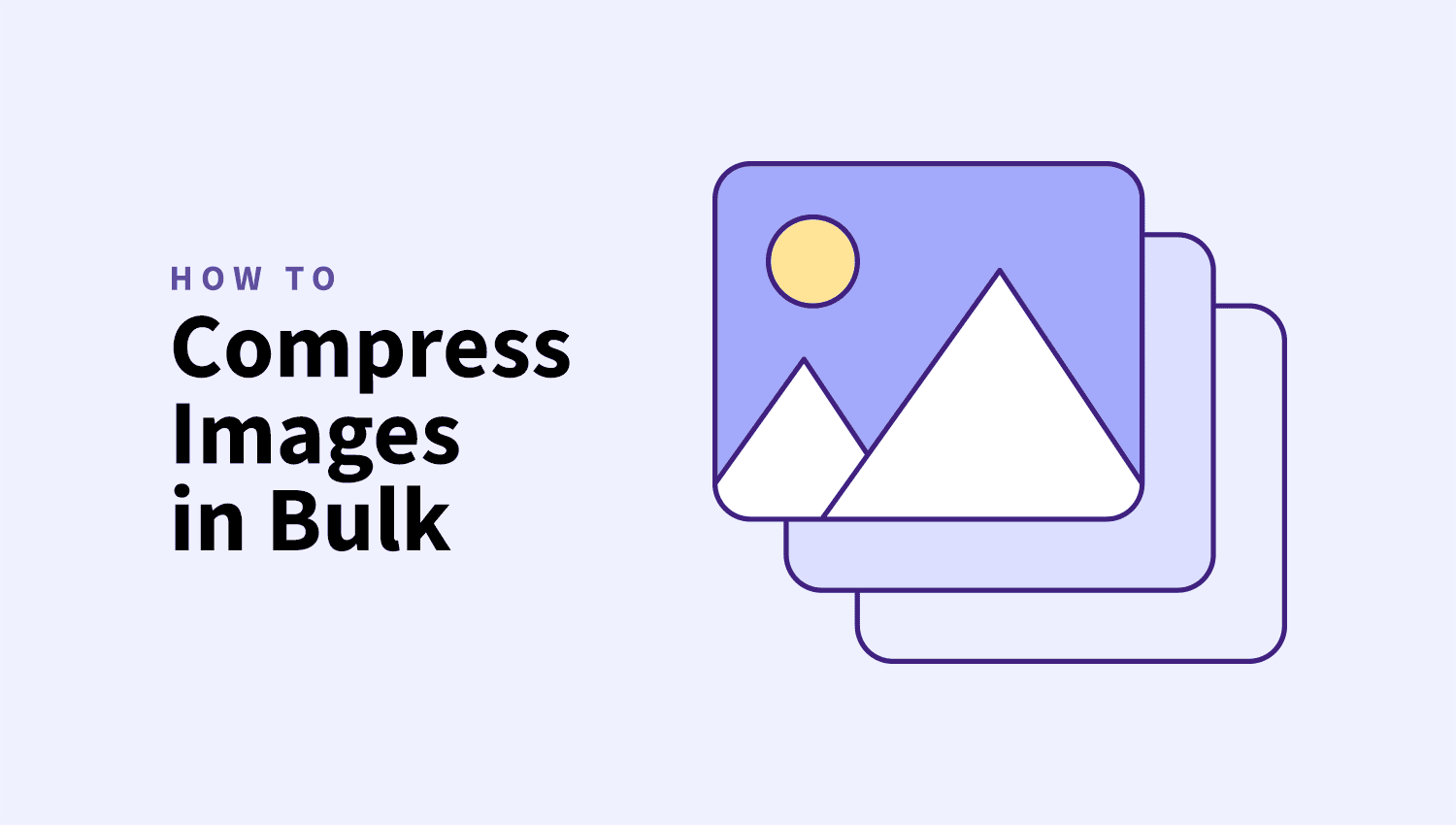 9 Best Ways To Compress Images In Bulk Resize And Optimize In Bulk 
