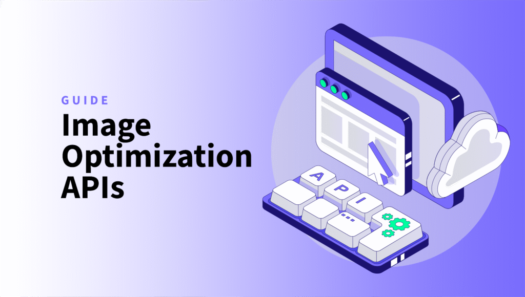 5 Best Image Optimization APIs (with PHP Examples) image optimization api