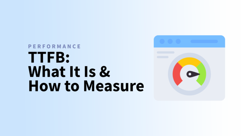 TTFB What It Is How to Measure It