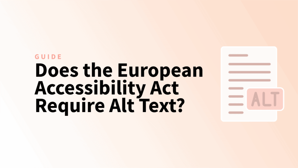 Does the European Accessibility Act Require Alt Text