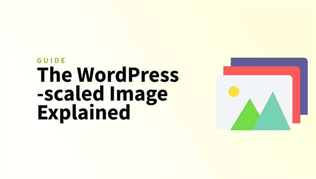 The WordPress scaled Image Explained